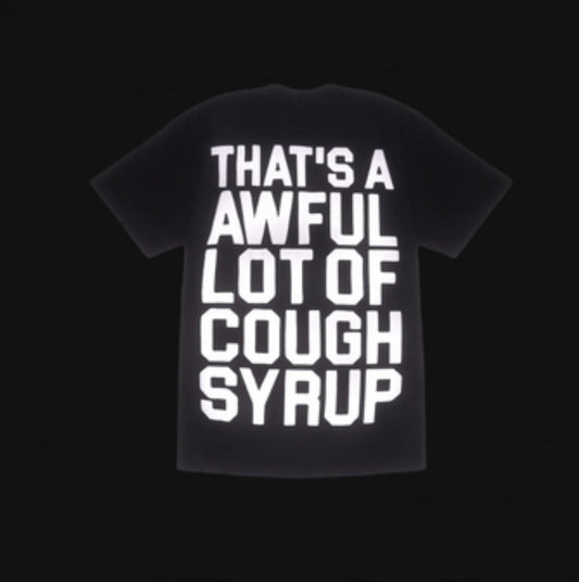 ‘Awful Lot Of Cough Syrup’ Classic Tee Black
